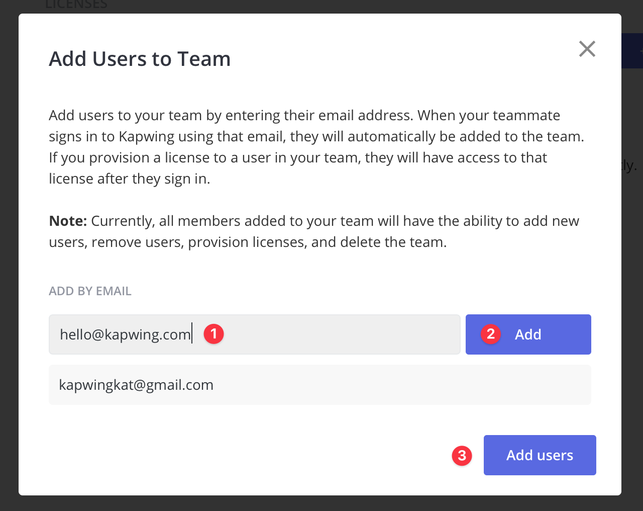 The Add Users modal allows you to input the email address of each team member, then click "Add users" to add team members in batches.