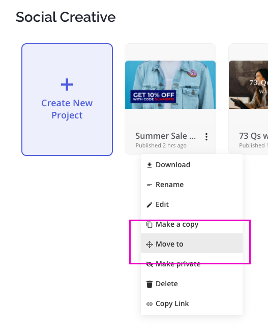 Screenshot of inside folder, a project with the options dropdown open highlighting the "Move to" option.
