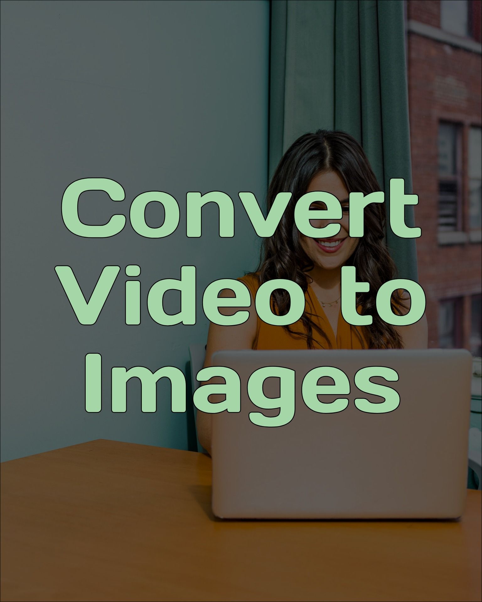 Convert Video to Images