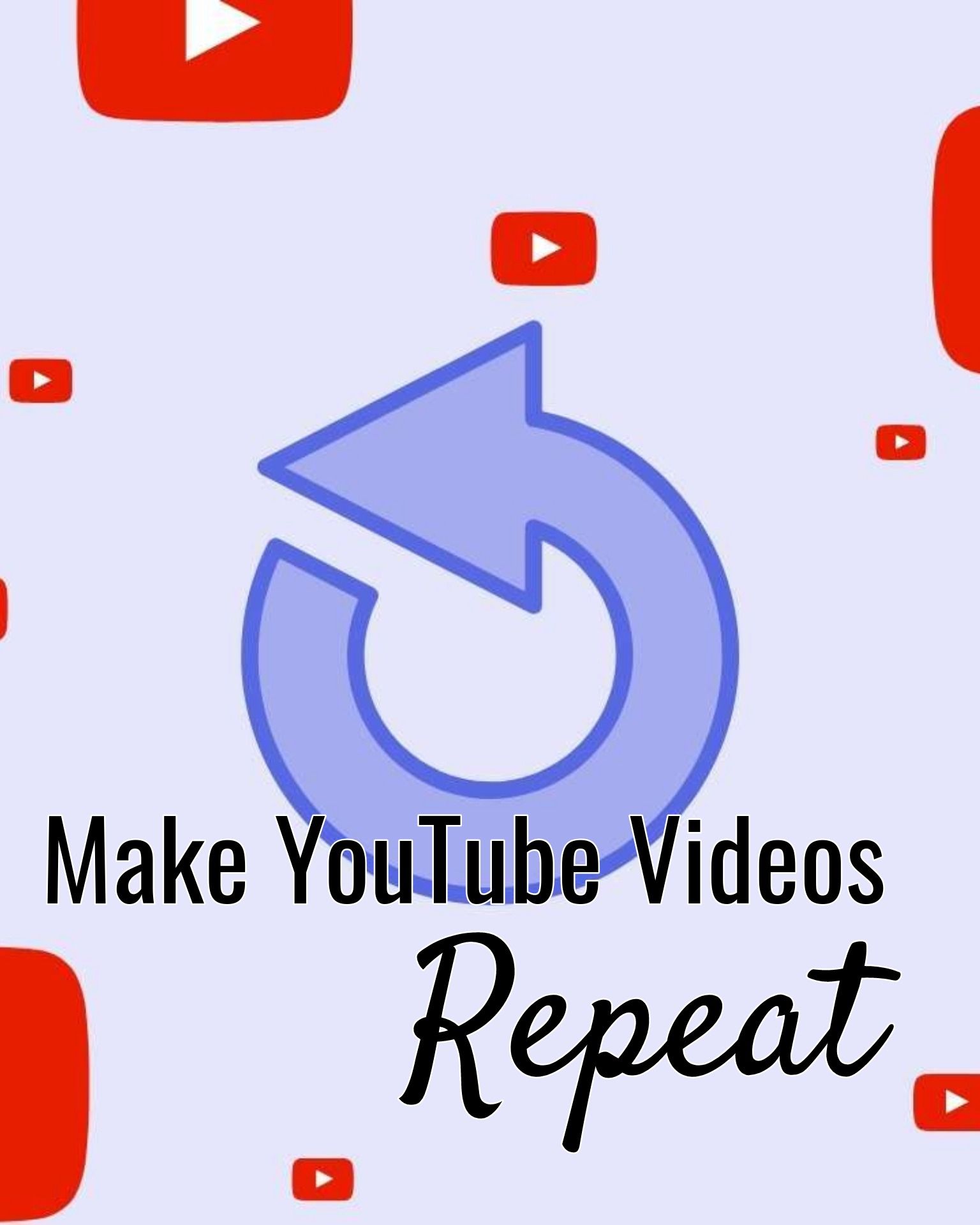How to Make a  Video Repeat