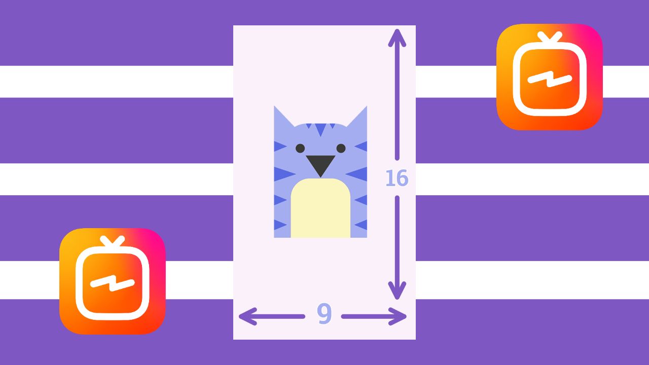 The Best Dimensions for IGTV Videos