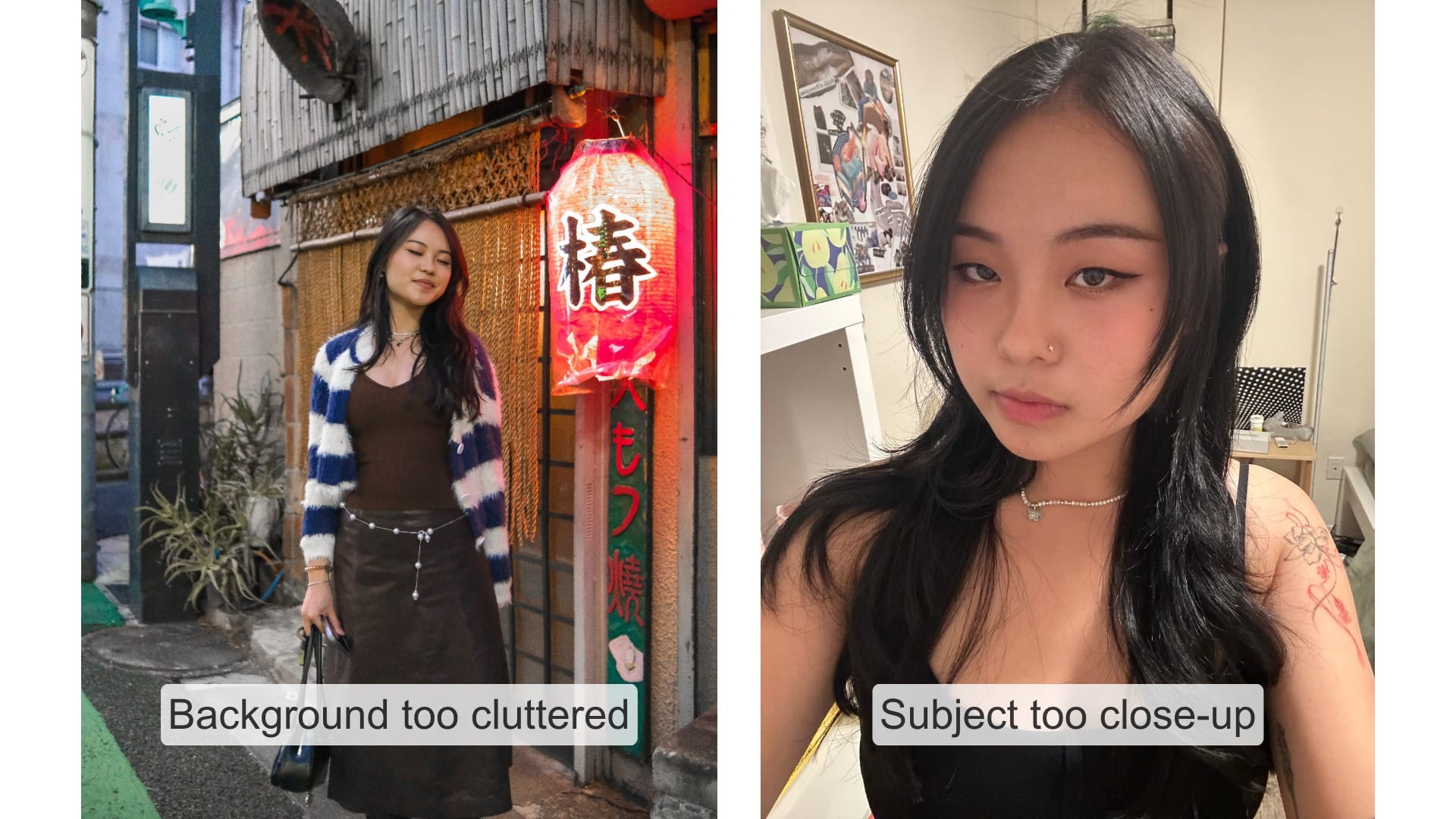 Two examples of photos that would not work for the "You Need To Nerd Out" trend, one where the background is cluttered and one where the subject is close up