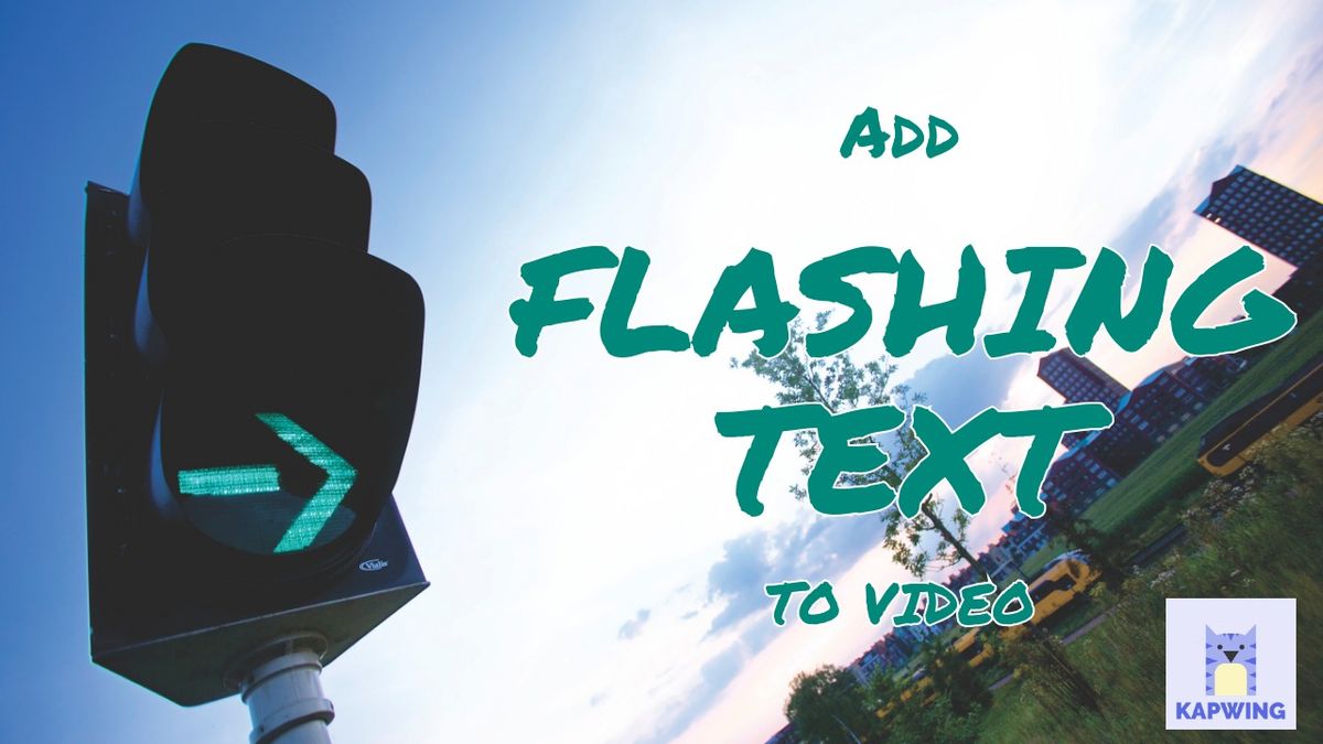 How to Add Flashing Text in a Video