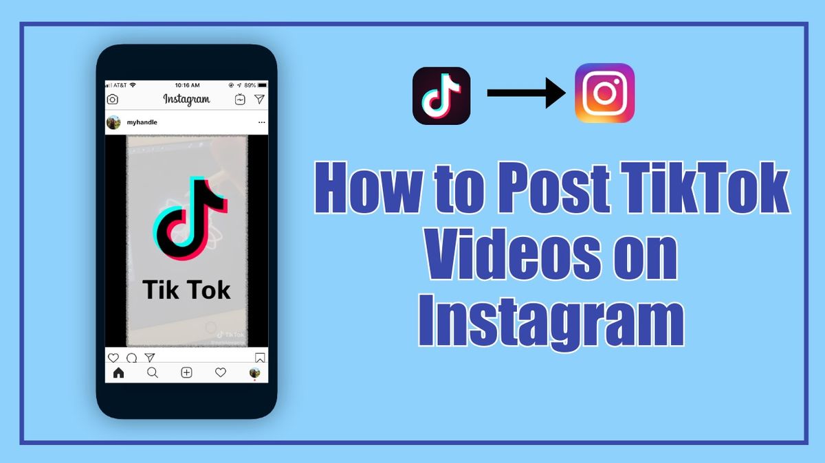 How to Post a TikTok Video on Instagram