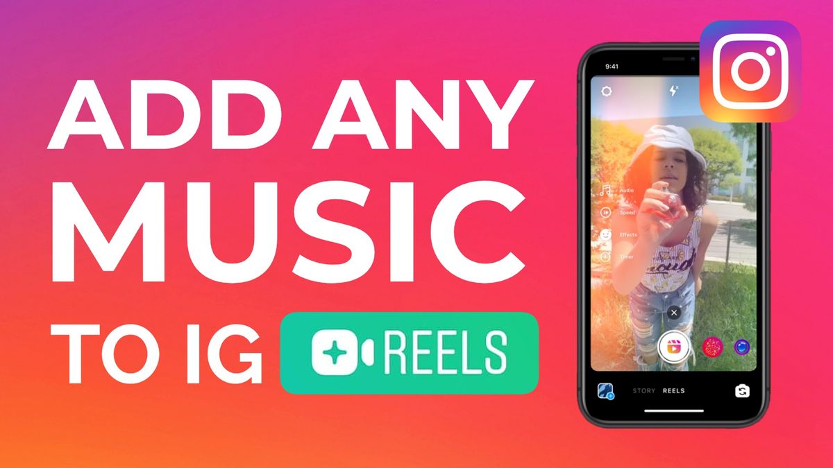 How to Add Any Music to an Instagram Reels Video