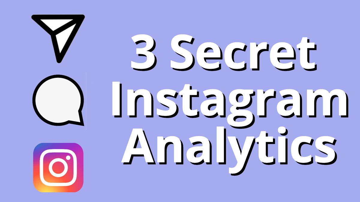 3 Secret Instagram Analytics You Can Use to Measure Growth and Engagement