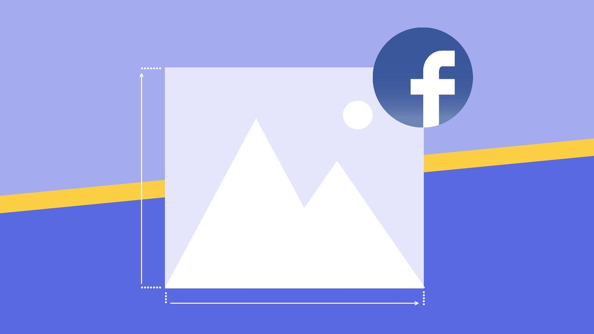 Facebook Ad Image Size for 2022: The Ultimate Size Guide