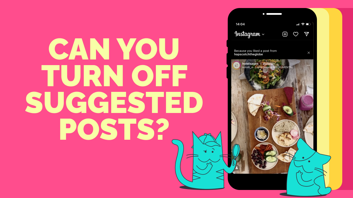 Can You Turn Off Suggested Posts on Instagram?