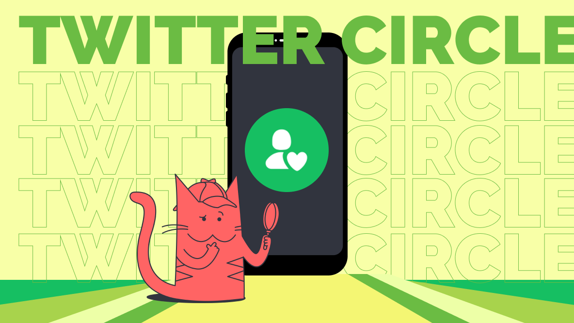 What is Twitter Circle? Everything You Need to Know