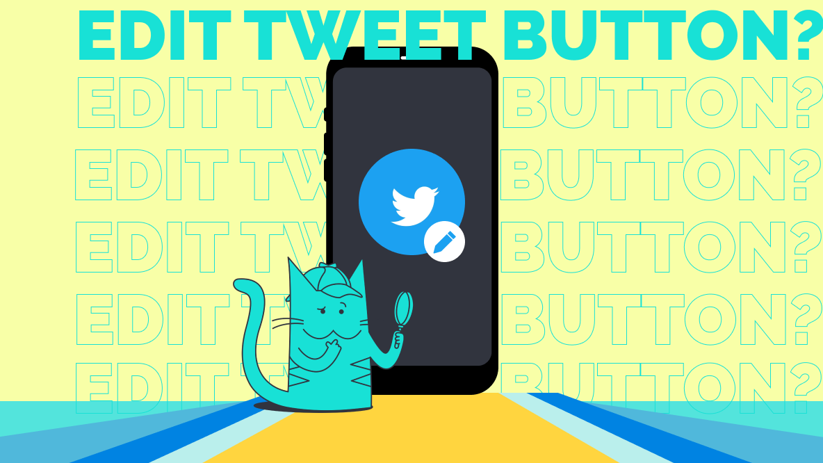 Can You Edit a Tweet? All About Twitter's New Edit Button