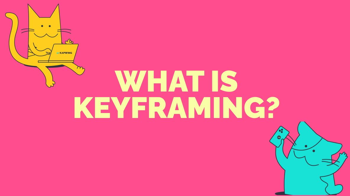 What is Keyframing? Let's Explore the Basics of Keyframe Animation