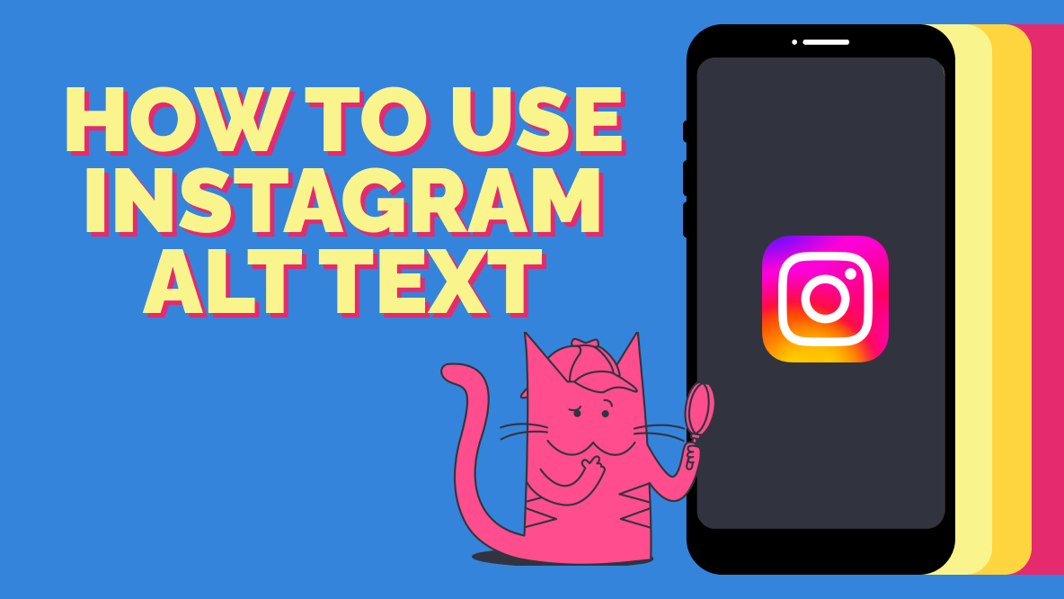 How to Use Instagram Alt Text to Make Your Posts Accessible
