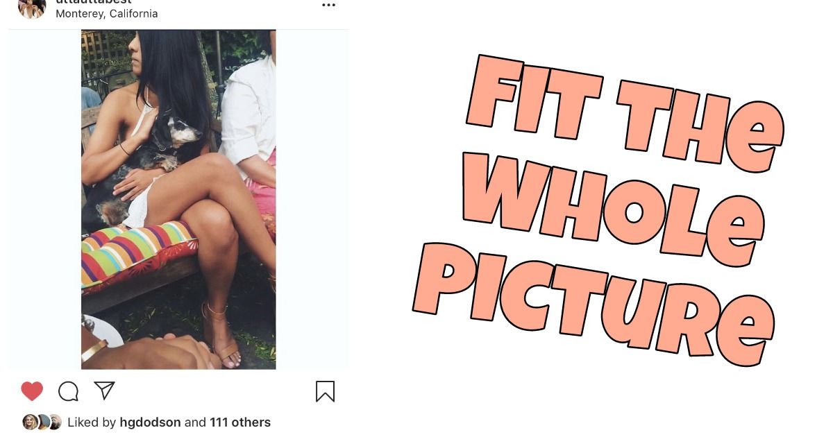 How to Fit the Whole Picture on Instagram