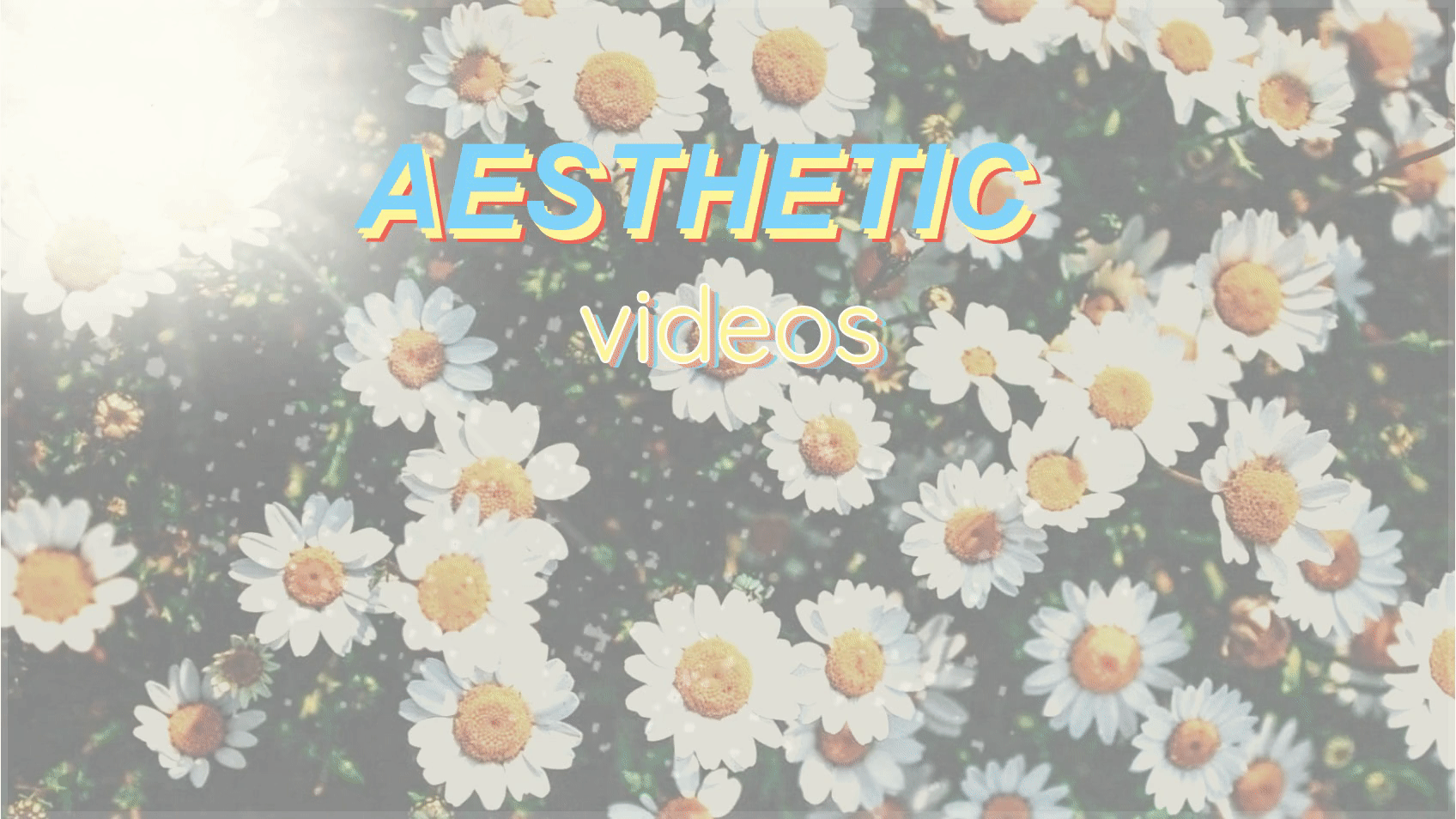 How to Make & Edit Aesthetic Videos