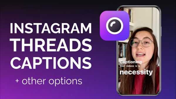 How to Caption Videos Using Instagram Threads