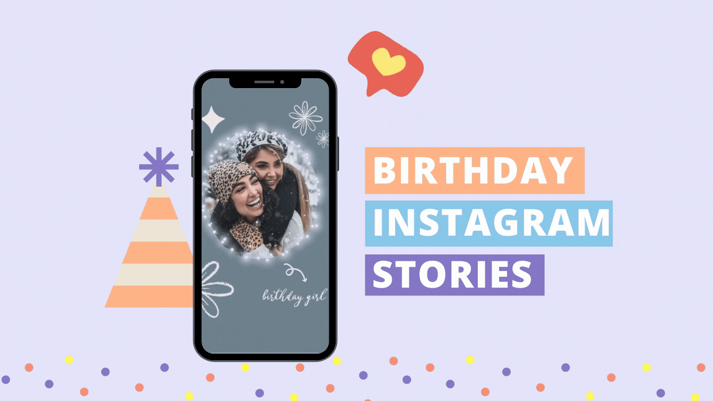 How to Make a Creative Birthday Instagram Story