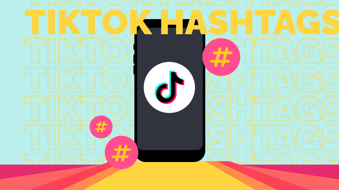 The Full Guide to TikTok Hashtags in 2023: Trending TikTok Hashtags and How to Use Them